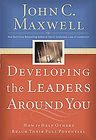 DEVELOPING THE LEADERS AROUND YOU