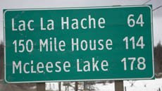 The town of Axe Lake changed its name to Lac La Hache in April 1984 on the advice of a Montreal-based PR firm. As of March 2009, the town was still paying the bill. The town of Axe Lake changed its name to Lac La Hache in April 1984 on the advice of a Montreal-based PR firm. As of March 2009, the town was still paying the bill.