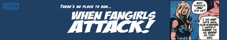 When Fangirls Attack