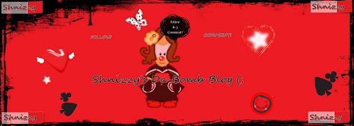 Shnizzy's Da Bomb Blog(;