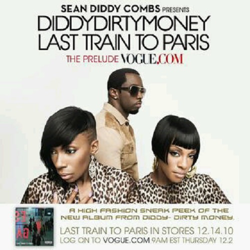 Diddy Dirty Money Last Train To
