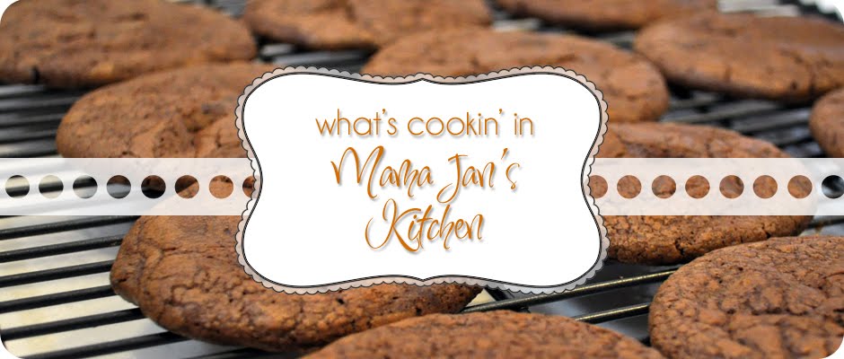 What's Cookin' in Mama Jan's Kitchen?