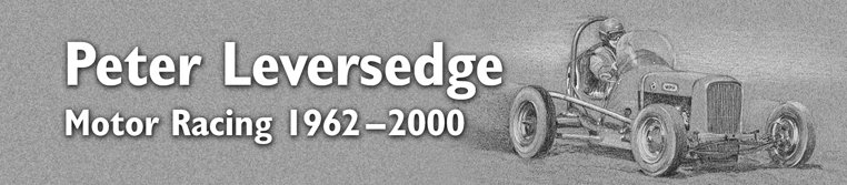 Peter Leversedge Motor Racing 1962 - 2000