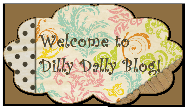 Dilly Dally Blog