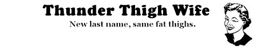 Thunder Thigh Wife