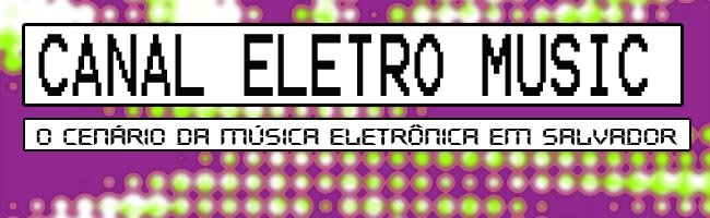 CANAL ELETRO MUSIC