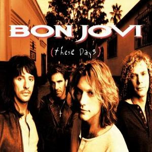 Bon Jovi - (These days) These+days