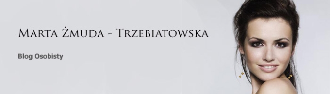 Marta Żmuda-Trzebiatowska - Blog osobisty