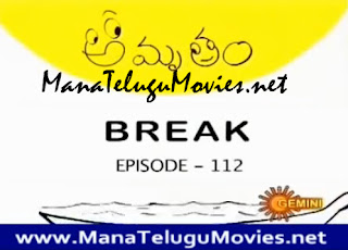 BREAK -Amrutham :E 112