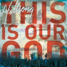 [Hillsong+-+This+is+Our+God.jpg]