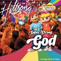http://1.bp.blogspot.com/_chWdbeHWgUY/SsE6JBI5tMI/AAAAAAAABRU/GKWEIhZP9xQ/s320/Hillsong+Kids+-+Super+Strong+God+(2005).jpg