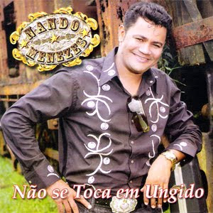 Baixar CD Nando Menezes Não Se Toca Em Ungido Download CD Nando Menezes Não Se Toca Em Ungido