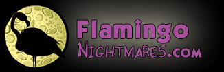 FlamingoNightmares.com