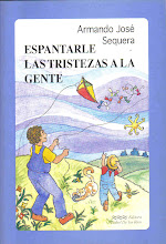 ESPANTARLE LAS TRISTEZAS A LA GENTE