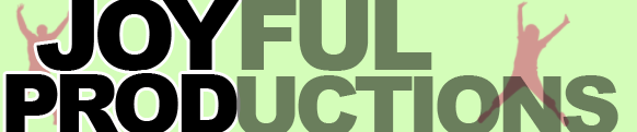 JOYFUL PRODUCTIONS