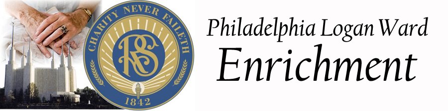 Philadelphia LDS Logan Ward Enrichment
