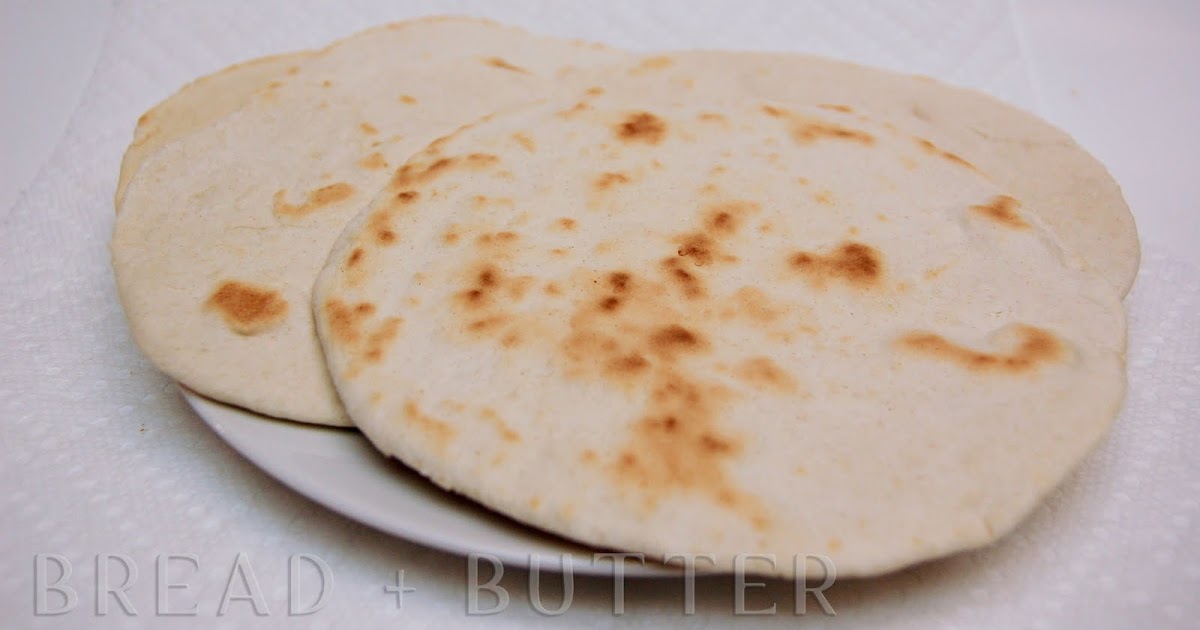 Bread + Butter Homemade Flour Tortillas