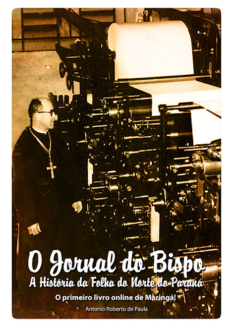 O Jornal do Bispo - A História da Folha do Norte do Paraná (2001)