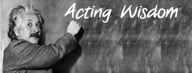 Acting Wisdom