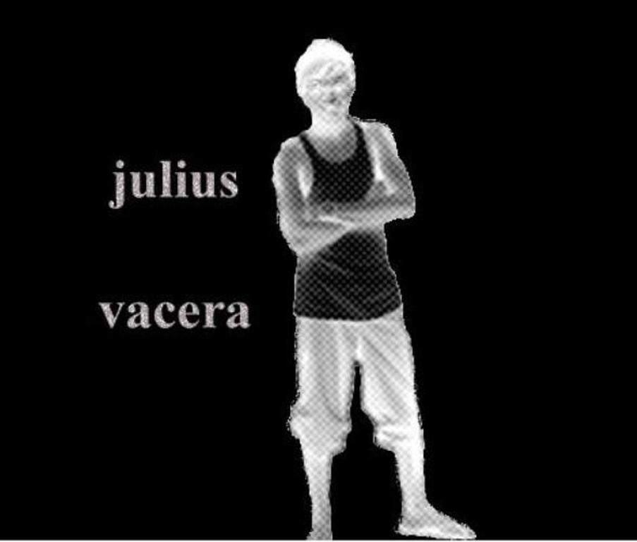 julius vacera's life (true story hehe)