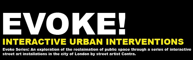 EVOKE!: A series of Interactive Urban Interventions by Contra.