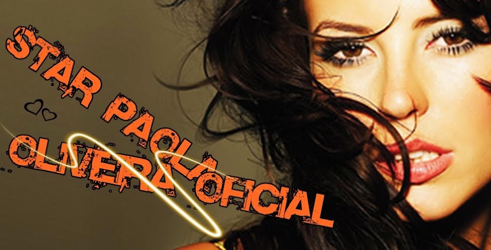 ...::: Star Paola Oliveira :::.. Blog Oficial da atriz :::..