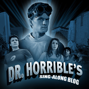 Dr. Horrible Rules
