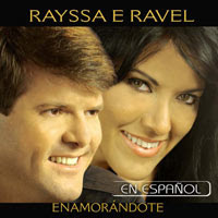 Rayssa e Ravel - Enamorándote en español (2007) Ra%C3%ADssa+%26+Ravel+en+espa%C3%B1ol
