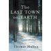 The Last Town On Earth