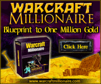 "warcraft players" learn how to make a million gold in just a few weeks!!!