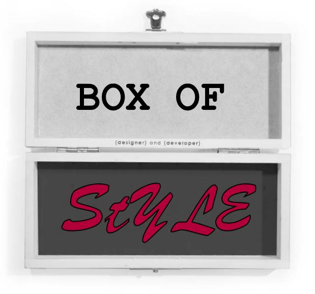 BOX OF STYLE