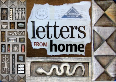 LETTERS FROM HOME, COLLAGES