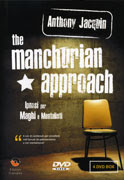 The Manchurian Approach