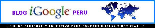 Blog iGoogle Perú