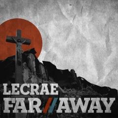 [Far+Away+-+Lecrae]