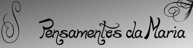 pensamentos da Maria