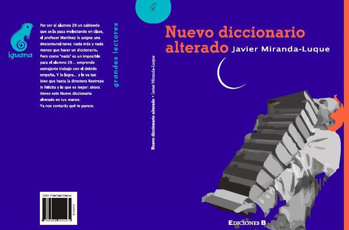 NUEVO DICCIONARIO ALTERADO / AUTOR: JAVIER MIRANDA-LUQUE