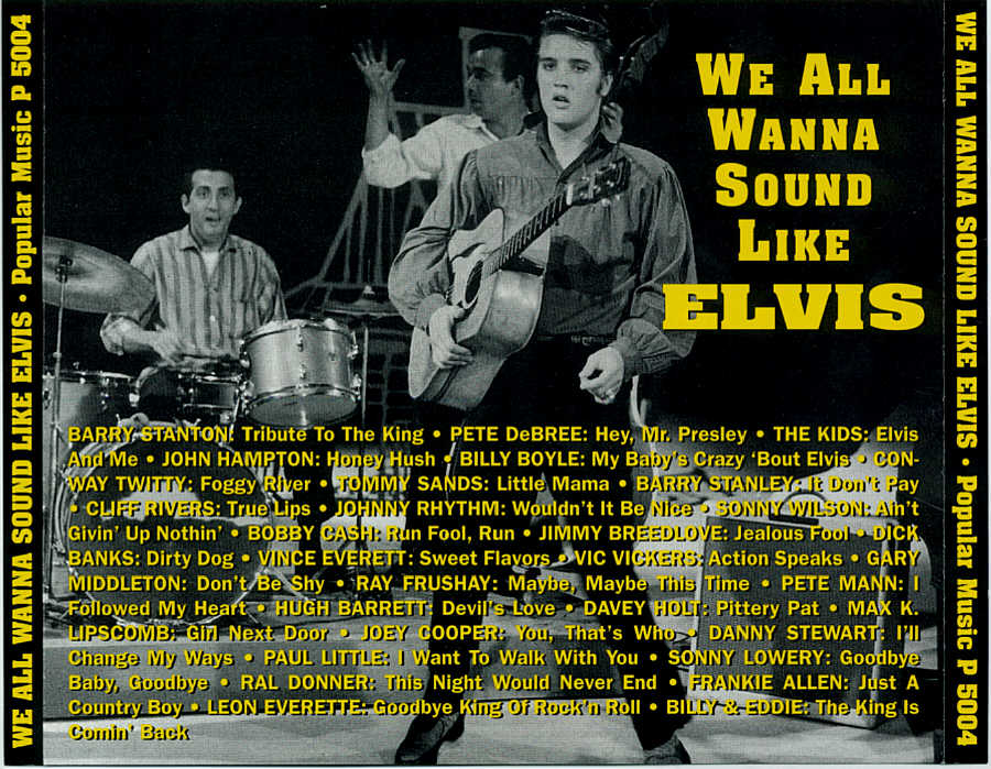 [We_All_Wanna_Sound_Like_Elvis_-_Back.jpg]