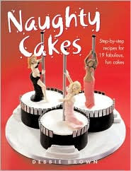 Christmas Gift Alert: Naughty Cakes Cookbook.