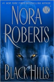 Book Watch: Black Hills by Nora Roberts.