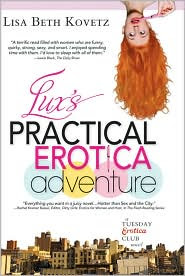 Review: Lux’s Practical Erotica Adventures by Lisa Beth Kovetz.