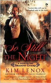 Review: So Still the Night by Kim Lenox.