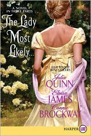 Review: The Lady Most Likely To by Julia Quinn, Eloisa James & Connie Brockway.