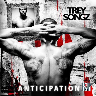 trey songz tattoos on his chest. TREY SONGZ - quot;ANTICIPATIONquot;