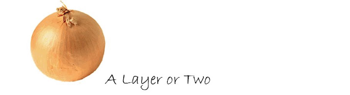 A Layer or Two