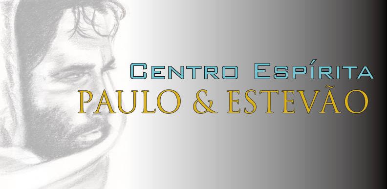 Centro Espirita Paulo & Estevão
