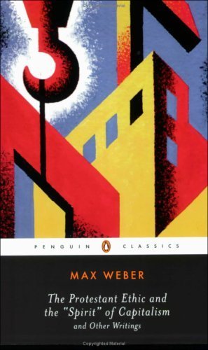 the protestant ethic and spirit of capitalism was written by the protestant ethic and spirit of capitalism was written by