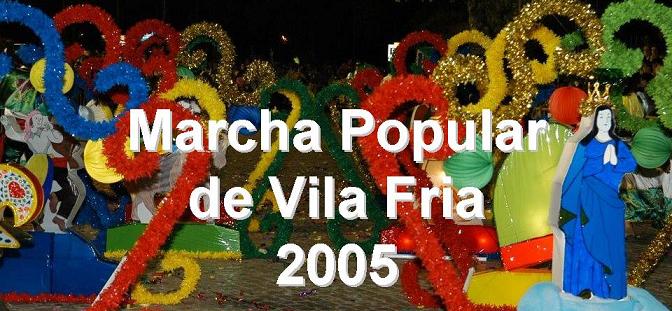 Marcha de Vila Fria 2005