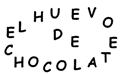 EL HUEVO DE CHOCOLATE.