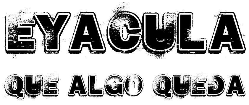 Eyacula, que algo queda